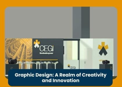 Graphic Design A Realm of Creativity and Innovation